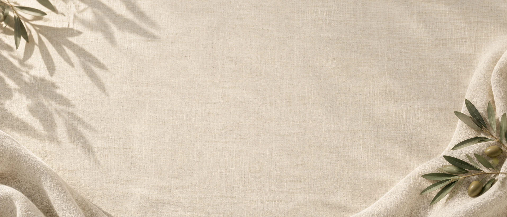 Soft linen folds and gentle olive morning light. Closing CTA background.
